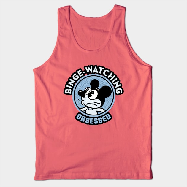 Binge-Watching Obsessed Tank Top by graphicsavage